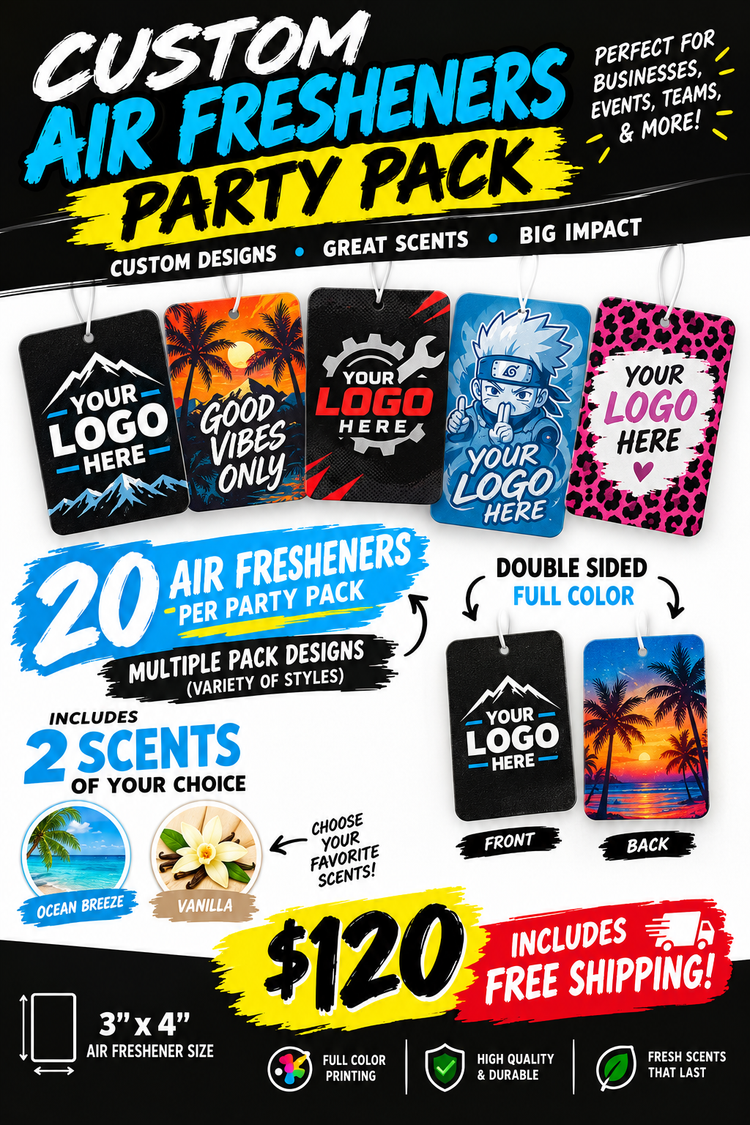 A+ Party packs - 20 air fresheners, double sided, full color, you pick the design, 2 scents per pack